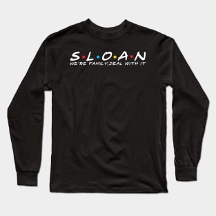 The Sloan Family Sloan Surname Sloan Last name Long Sleeve T-Shirt